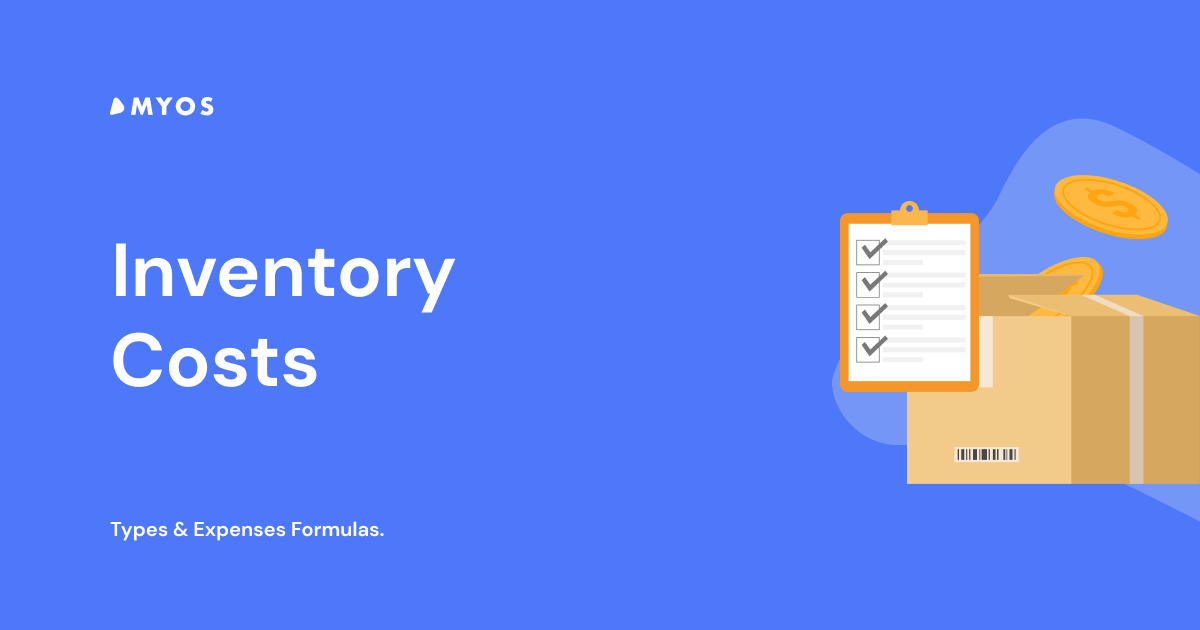Inventory Costs Types & Expenses Formulas
